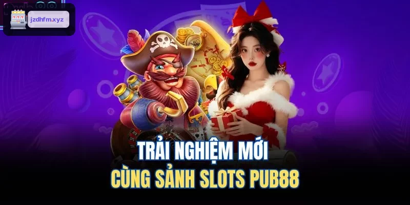 Trải nghiệm mới cùng sảnh slots 9BET