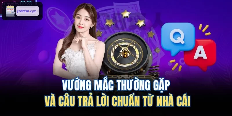 Giải đáp thắc mắc thường gặp từ nhà cái 9BET